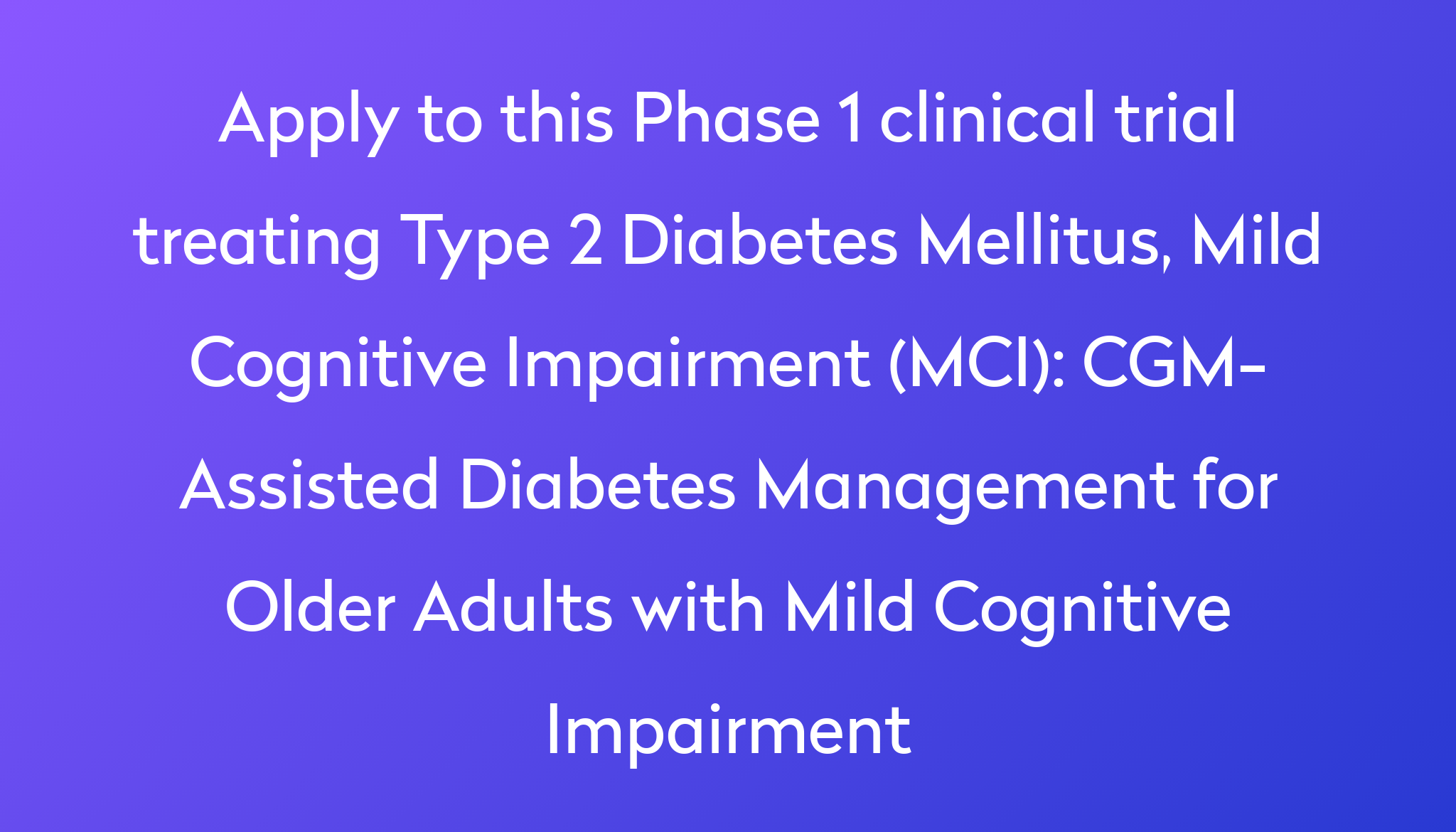 cgm-assisted-diabetes-management-for-older-adults-with-mild-cognitive